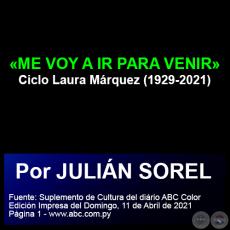 «ME VOY A IR PARA VENIR» - Por JULIÁN SOREL - Domingo, 11 de Abril de 2021