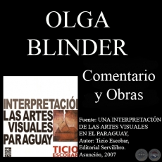 OLGA BLINDER - Texto de TICIO ESCOBAR - Año 2007