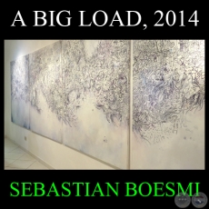 A BIG LOAD, 2014 - Obras nuevas de SEBASTIAN BOESMI