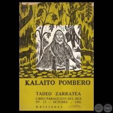 KALAITO POMBERO - Novela de TADEO ZARRATEA - Ilustraciones: ANDRÉS CAÑETE