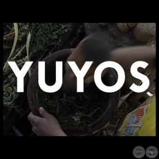 YUYOS - Cortometraje de JOSÉ BOGADO