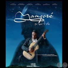 MANGORÉ, POR AMOR AL ARTE - Película Paraguaya - Año 2015