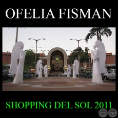 NAVIDAD NATURAL- SHOPPING DEL SOL 2011 - Obra de OFELIA FISMAN