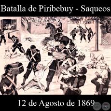 BATALLA DE PIRIBEBUY (INCENDIOS - VIOLACIONES Y SAQUEO) - 12 DE AGOSTO DE 1869 - Dibujo de WALTER BONIFAZI  