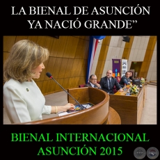 LA BIENAL DE ASUNCIÓN YA NACIÓ GRANDE, 2015 - BIA - BIENAL INTERNACIONAL DE ASUNCIÓN