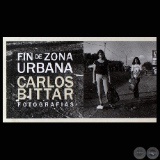 FIN DE ZONA URBANA (Libro) - Carlos Bittar - Año 2001