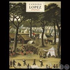 CANDIDO LÓPEZ - ÓLEOS DE LA GUERRA DE LA TRIPLE ALIANZA