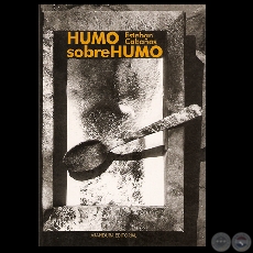 HUMO SOBRE HUMO - Novela de ESTEBAN CABAAS - Ilustracin de OSVALDO SALERNO