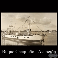 BUQUE CHAQUEÑO - Fotografía de ADOLFO M. FRIEDRICH