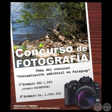 CONCURSO NACIONAL DE FOTOGRAFÍA 2012 - Tema: CONTAMINACIÓN AMBIENTAL EN EL PARAGUAY