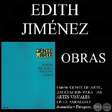 EDITH JIMNEZ, OBRAS - GENTE DE ARTE, 2011