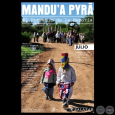 EXPOSICIÓN MANDU’A PYRÃ. EL PORVENIR DE LA MEMORIA // MEMORIAS - Curaduría: TICIO ESCOBAR  