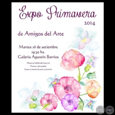 EXPO PRIMAVERA 2014 - ASOCIACIÓN AMIGOS DEL ARTE  y CENTRO CULTURAL PARAGUAYO AMERICANO (CCPA) 