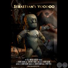 SEBASTIAN’S VOODOO - Directed by JOAQUIN BALDWIN - Año 2008