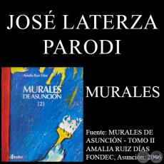 MURALES DE JOSÉ LATERZA PARODI - Catalogación de AMALIA RUIZ DÍAZ