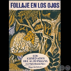 FOLLAJE EN LOS OJOS - Novela de JOSÉ M. RIVAROLA MATTO (Ilustración de tapa de ANDRÉS GUEVARA)