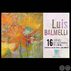 FLORES DE LUIS BALMELLI, 2010 - Verónica Torres Colección de Arte