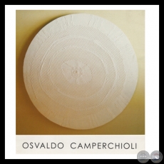 PINTURAS RECIENTES, 2006 - Obras de OSVALDO CAMPERCHIOLI