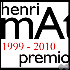 PREMIO HENRI MATISSE - GANADORES 1999 al 2010 - GENTE DE ARTE