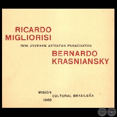 BERNARDO KRASNIANSKY - DOS JÓVENES ARTISTAS PARAGUAYOS - RICARDO MIGLIORISI, 1968