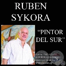 PINTOR DEL SUR, RUBEN SYKORA (Artculo de JAVIER YUBI) - Domingo, 15 de Marzo de 2011