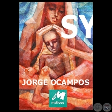 SY - MADRE, 2015 - Pinturas de JORGE OCAMPOS ROA