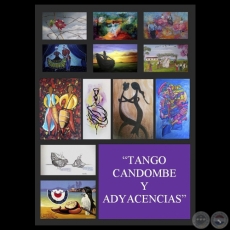 TANGO, CANDOMBE Y ADYACENCIAS, 2014 - Obra de DIANA ROSSI