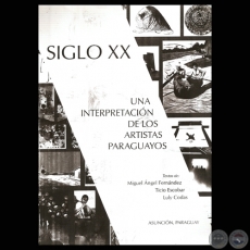 DEL IMPRESIONISMO A LA MODERNIDAD - Textos: MIGUEL ÁNGEL FERNÁNDEZ, TICIO ESCOBAR y  LULY CODAS - Año 1999