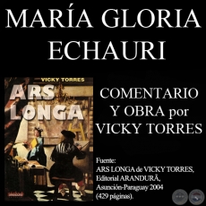 MARÍA GLORIA ECHAURI (Comentarios de VICKY TORRES)