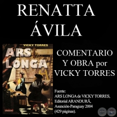 RENATTA VILA, 2004 - Comentarios de VICKY TORRES