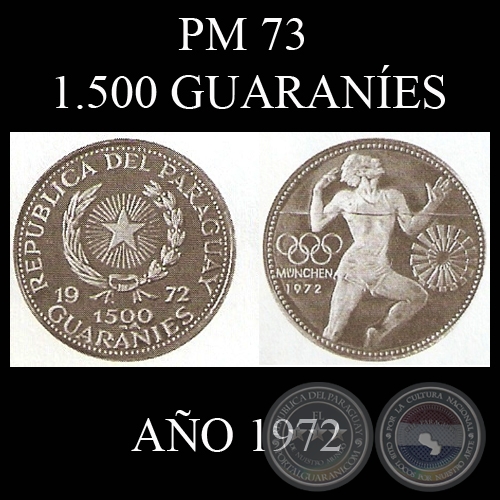 PM 73  1.500 GUARANES  AO 1972