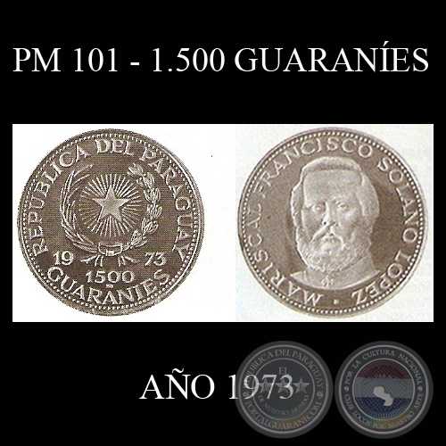 PM 101 – 1.500 GUARANÍES – AÑO 1973