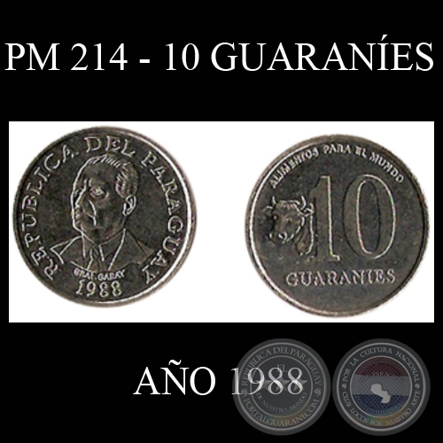 PM 214 - 10 GUARANÍES – AÑO 1988