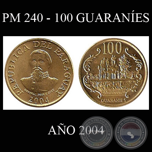 PM 240 - 100 GUARANÍES - AÑO 2004