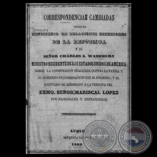 CORRESPONDENCIAS CAMBIADAS ENTRE EL MINISTERIO DE RR.EE. DE PARAGUAY Y EL MINISTRO RESIDENTE DE LOS ESTADOS UNIDOS DE AMERICA - AÑO 1968