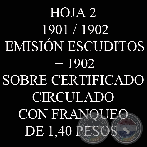 1901 / 1902 - EMISIN ESCUDITOS - + 1902 - SOBRE CIRCULADO CON FRANQUEO DE 1,40 PESOS 