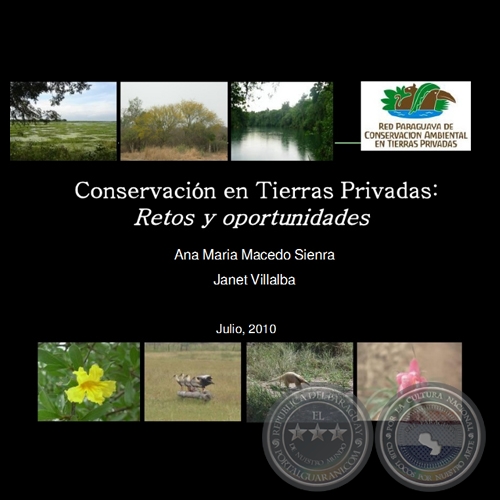 CONSERVACIÓN EN TIERRAS PRIVADAS - Por ANA MARIA MACEDO SIENRA y JANET VILLALBA