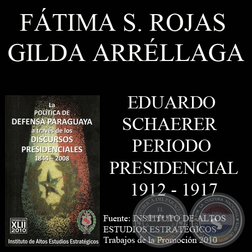 DISCURSOS PRESIDENCIALES - DON EDUARDO SCHAERER (1912 - 1917)