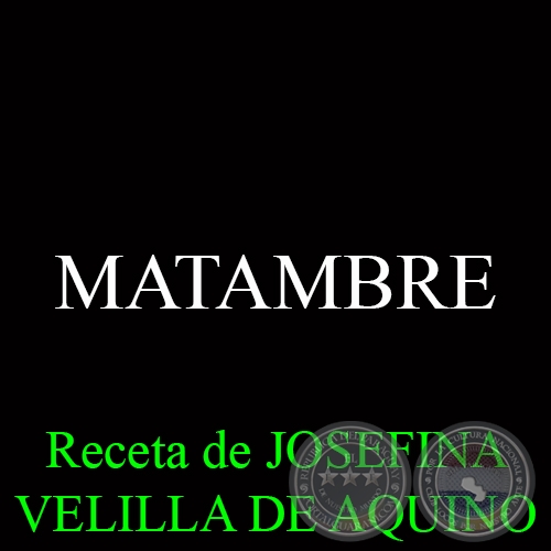 MATAMBRE - Receta de JOSEFINA VELILLA DE AQUINO