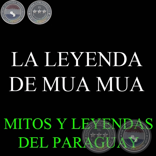 LA LEYENDA DE MUA MUA - Versión de JORGE MONTESINO