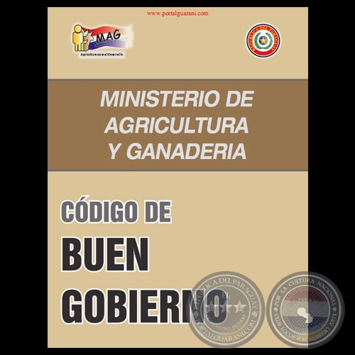 CÓDIGO DE BUEN GOBIERNO, 2007 - MINISTERIO DE AGRICULTURA Y GANADERÍA - PARAGUAY