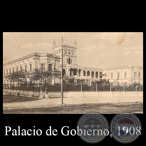 PALACIO DE GOBIERNO - Editor: GRÜTER, ASUNCIÓN