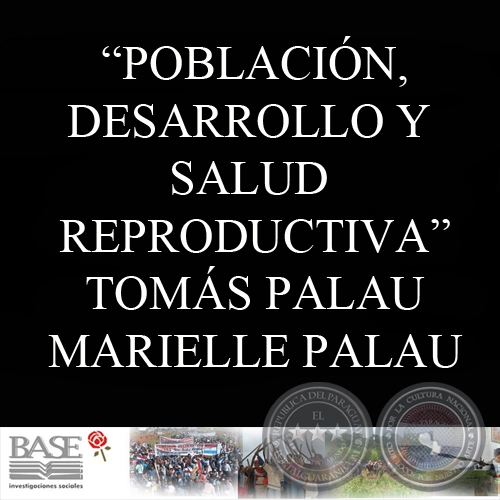 CONOCIMIENTOS, ACTITUDES Y PERCEPCIONES SOBRE POBLACIÓN, DESARROLLO Y SALUD REPRODUCTIVA (TOMÁS PALAU y MARIELLE PALAU)