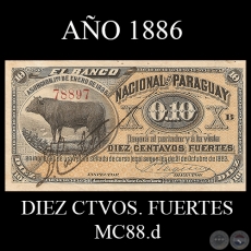 DIEZ CENTAVOS FUERTES - MC88.d - FIRMAS: ANTONIO PLATE – J.E. SAGUIER