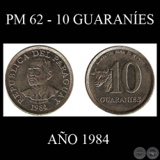 PM 62 - 10 GUARANÍES – AÑO 1984