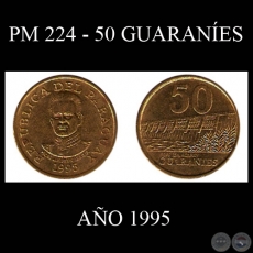 PM 224 - 50 GUARANÍES – AÑO 1995