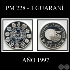 PM 228 – 1 GUARANÍ - ENCUENTRO DE DOS MUNDOS - DANZAS TÍPICAS – AÑO 1997