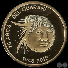 2013 - 1 GUARANÍ (ORO) - PM 269 - 70 AÑOS DEL GUARANÍ - INDÍGENA GUARANÍ