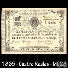 1865 - CUATRO REALES - FIRMAS: GREGORIO NARVÁEZ – RAMÓN VILLA