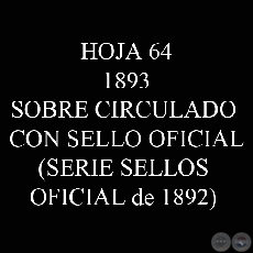 1893 - SOBRE CIRCULADO CON SELLO OFICIAL - SERIE COMPLETA OFICIAL DE 1892